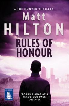 Rules of Honour - Book #8 of the Joe Hunter