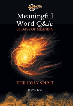 Hardcover Meaningful Word Q&A Series 66 Days of Meaning - The Holy Spirit Book