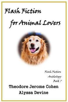 Paperback Flash Fiction for Animal Lovers Book