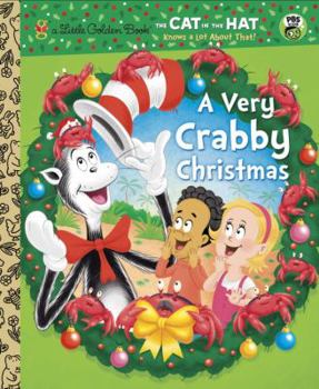 A Very Crabby Christmas (Dr. Seuss/Cat in the Hat) - Book  of the Cat in the Hat Knows A Lot About That