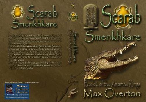 Scarab: Smenkhkare (The Amarnan Kings, #2) A Novel of Ancient Egypt - Book #2 of the Amarnan Kings