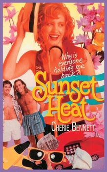 Sunset Heat (Sunset Island, #7) - Book #7 of the Sunset Island