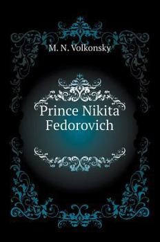 Hardcover Prince Nikita Fedorovich [Russian] Book