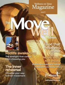 Paperback Wellness on Time Magazine: Move Well Edition Book