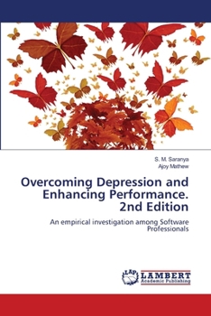 Overcoming Depression and Enhancing Performance. 2nd Edition
