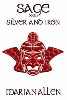 Paperback Silver and Iron: Sage: Book 3 Book