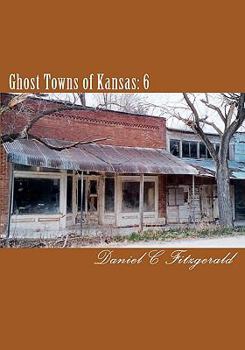 Paperback Ghost Towns of Kansas: 6 Book