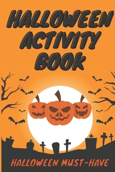 Paperback Halloween Activity Book: A Fun Workbook with Mazes, Word Search Puzzles & 30 Halloween Jokes Book