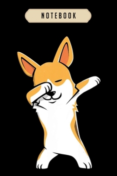 Notebook: Dabbing corgi kids corgi kids Notebook|6x9(100 pages)Blank Lined Paperback Journal For Student, corgi pups, corgi butt gift, corgi gifts for ... girls, boys, men, corgi birthday gift,