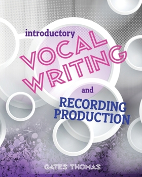 Paperback Introductory Vocal Writing and Recording Production Book