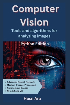 Paperback Computer Vision: Tools & Algorithms for Analyzing Images Book