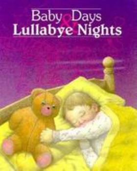 Hardcover Baby Days & Lullabye Nights Book