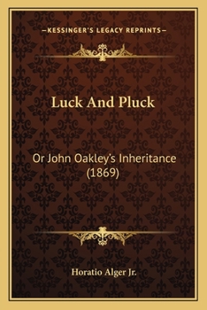 Luck and Pluck - Book #1 of the Luck and Pluck