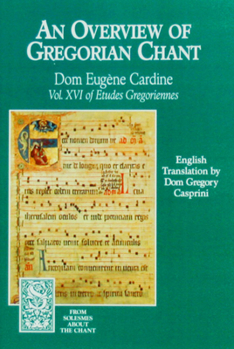 Paperback An Overview of Gregorian Chant Book