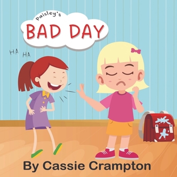 Paperback Paisley's Bad Day Book