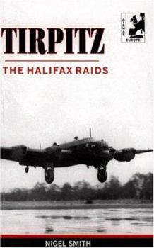 Paperback Tirpitz: The Halifax Raids Book