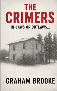 The Crimers: In-Laws or Outlaws