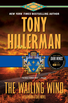 The Wailing Wind - Book #15 of the Leaphorn & Chee