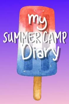 Paperback Summer Camp Diary: Fun Memory Keepsake Book