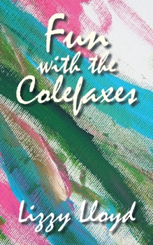 Paperback Fun with the Colefaxes: A Farce Book