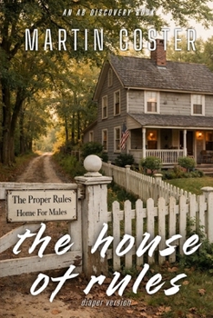 The House of Rules (diaper version): An ABDL femdom diaper story
