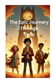 Paperback The Epic Journey Through Time Book