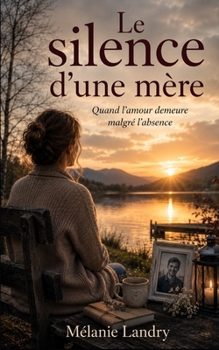 Paperback Le silence d'une mère (French Edition) [French] Book