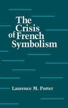 Hardcover Crisis of French Symbolism Book