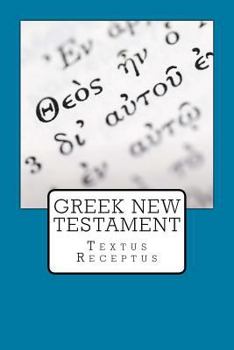 Paperback Greek New Testament: Textus Receptus Book