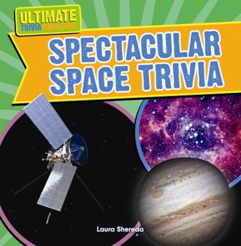 Spectacular Space Trivia - Book  of the Ultimate Trivia Challenge