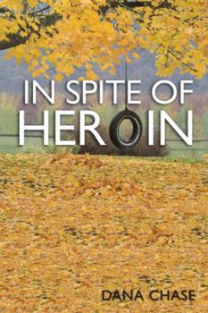 Hardcover In Spite of Heroin Book