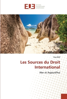 Paperback Les Sources du Droit International [French] Book