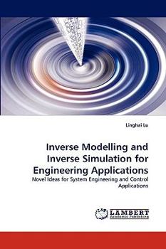 Paperback Inverse Modelling and Inverse Simulation for Engineering Applications Book