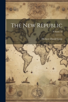 Paperback The New Republic; Volume 32 Book