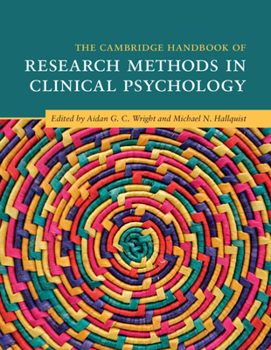 The Cambridge Handbook of Research Methods in Clinical Psychology - Book  of the Cambridge Handbooks in Psychology