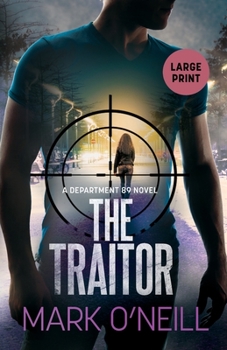 Paperback The Traitor: The Identity Of The Nemesis Is Revealed Book