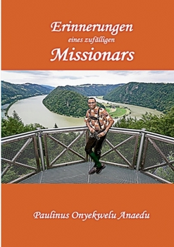 Paperback Erinnerungen eines zufälligen Missionars [German] Book