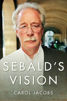 Sebald's Vision - Book  of the Literature Now