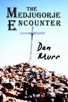 Paperback The Medjugorje Encounter Book