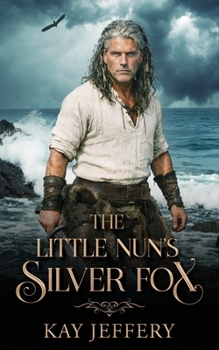The Little Nun's Silver Fox (Nuns and Barbarians)