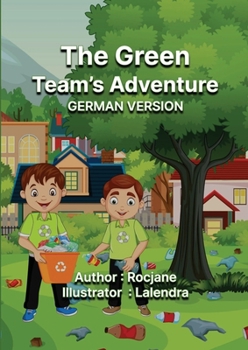 Paperback The Green Team's Adventure German Version [German] Book