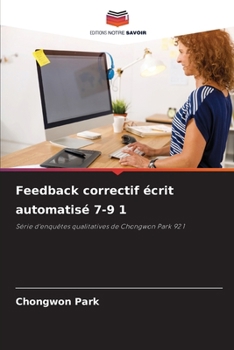 Paperback Feedback correctif écrit automatisé 7-9 1 [French] Book