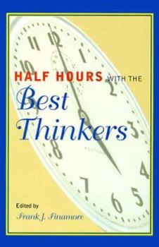 Hardcover Half Hours with the Best Thinkers Book