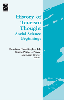 Hardcover History of Tourism Thought: Social Science Beginnings Book