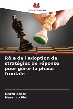 Paperback Rôle de l'adoption de stratégies de réponse pour gérer la phase frontale (French Edition) [French] Book