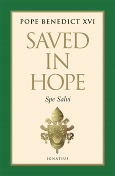 Paperback Saved in Hope: Spe Salvi Book