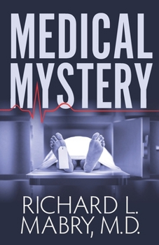 Medical Mystery B09NCSD1QZ Book Cover