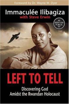 Paperback Left to Tell: Discovering God Amidst the Rwandan Holocaust Book