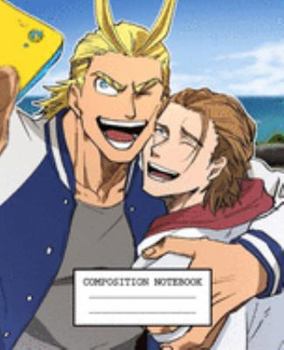Composition Notebook: My Hero Academia Soft Glossy Cover Wide Ruled Lined Pages Book 7.5 x 9.25 Inches 110 Pages