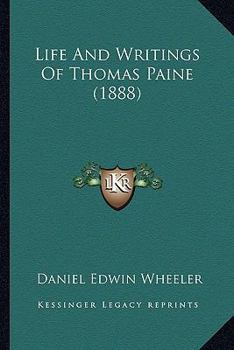 Paperback Life And Writings Of Thomas Paine (1888) Book